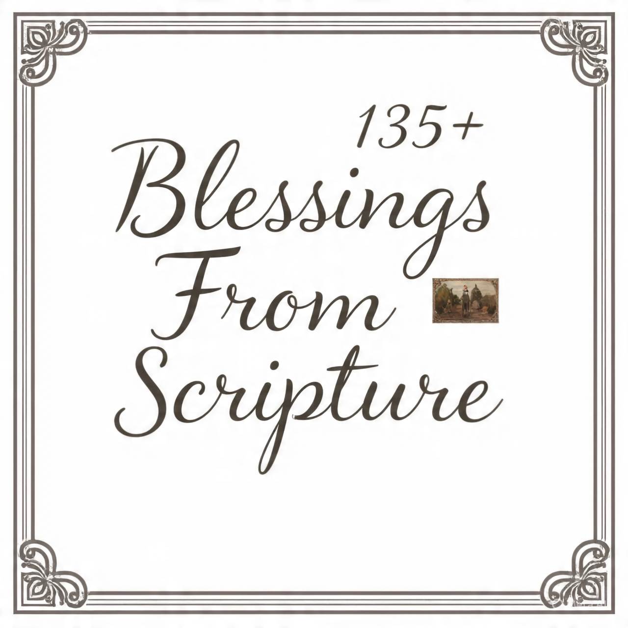 Blessings From Scripture