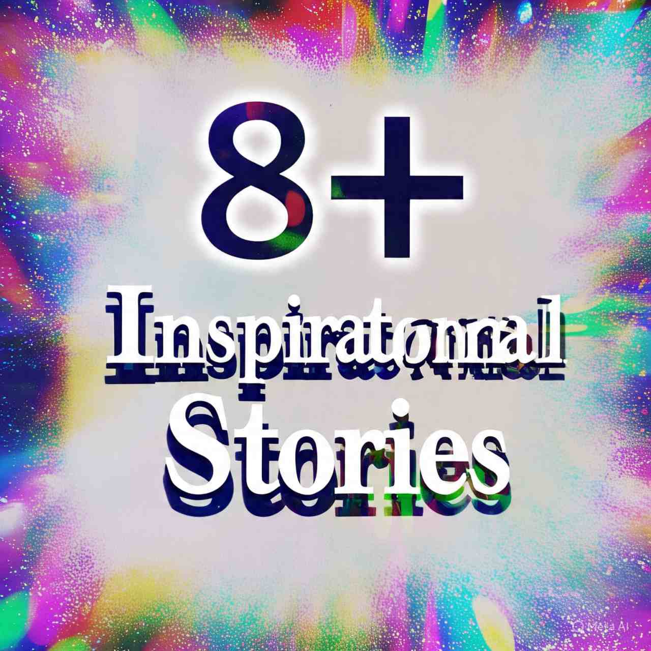 Inspirational Stories