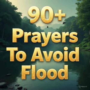 Prayers To Avoid Flood
