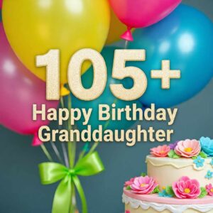 Happy Birthday Granddaughter