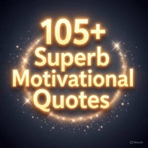 Superb Motivational Quotes