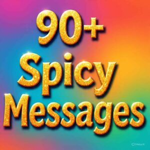 Spicy Messages